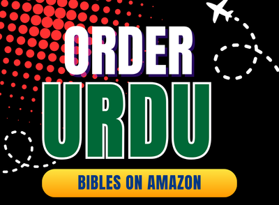 THE URGENT NEED FOR URDU BIBLES IN PAKISTAN