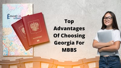 Top Advantages Of Choosing Georgia For MBBS
