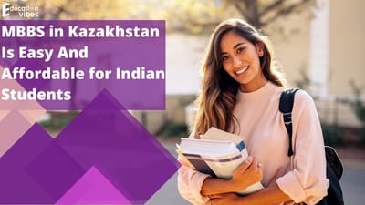 How to apply for an MBBS in Kazakhstan from India?