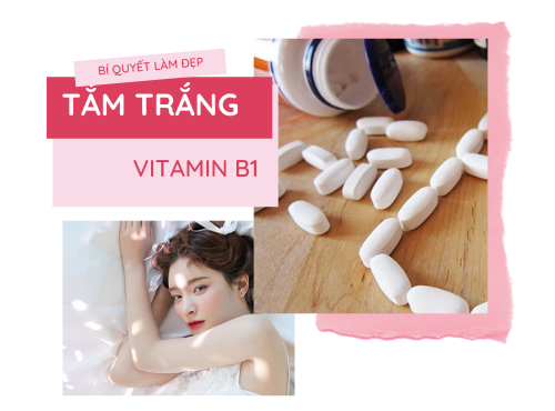 Hướng dẫn thực hiện cách tắm trắng bằng b1 tại nhà chi tiết