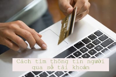 Phương Tiện Quan Trọng để Xác Định Thông Tin Qua Tài Khoản Ngân Hàn