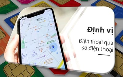 Hướng dẫn sử dụng GPS để định vị sim Viettel