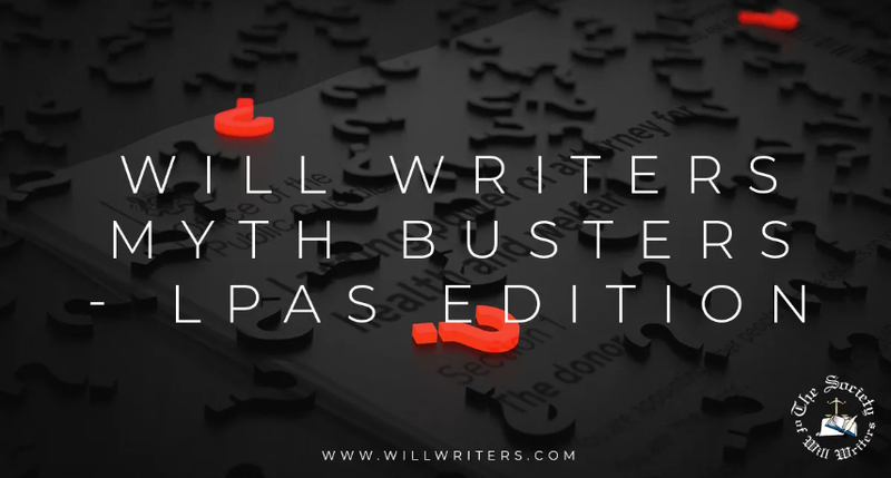 Myth Busters- LPAs