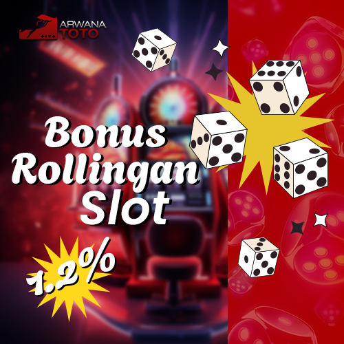 ARWANATOTO BONUS ROLINGAN SLOT 1.2%