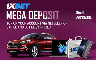 1xBet Mega Deposit Promo with Skrill & NETELLER