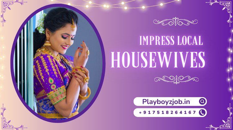 Playboy Job Jalandhar-Get chance to impress local sexy ladies -7518264167