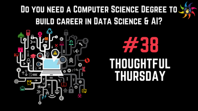 Do you need a Computer Science Degree to build career in Data Science & AI?
