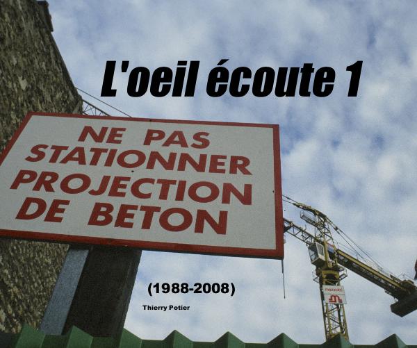 L'oeil écoute