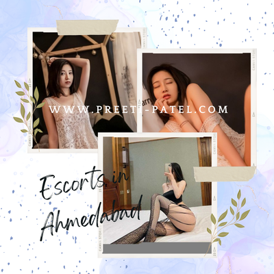 Ahmedabad Independent Escort: Unforgettable Companionship with Preeti-Patel.com