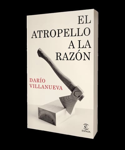Darío Villanueva publica 'El atropello de la razón'