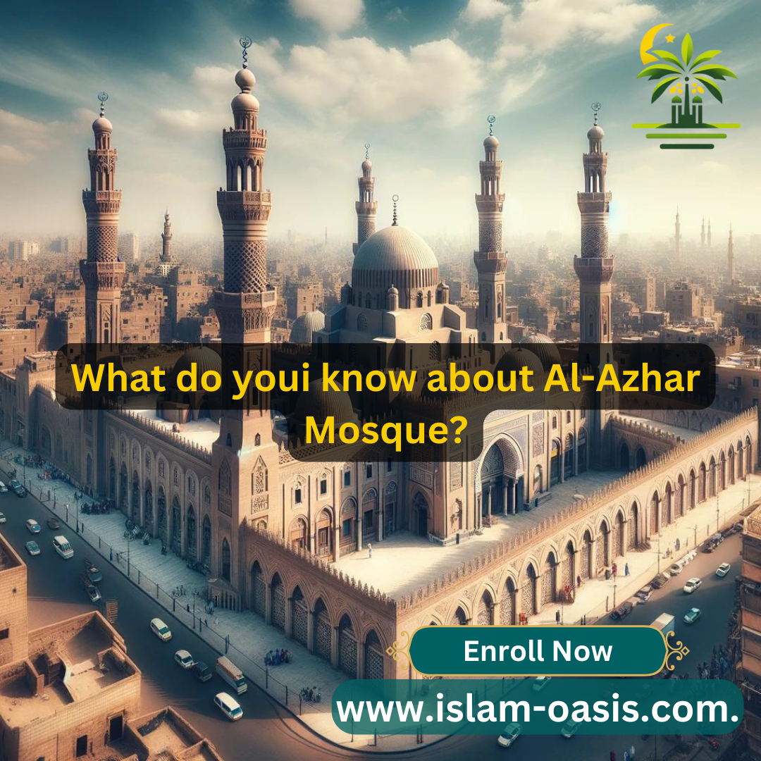 What do you know about Al-Azhar?