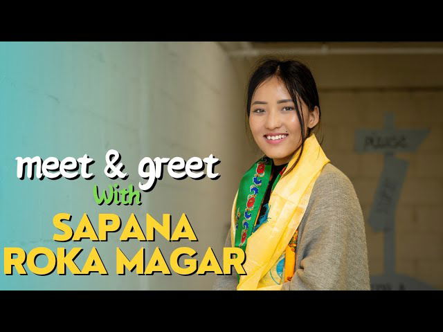 An audience with Miss Sapana Roka Magar