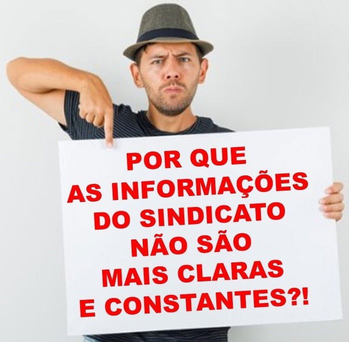 FALTA DE INFORMAÇÕES PARA O TRABALHADOR!