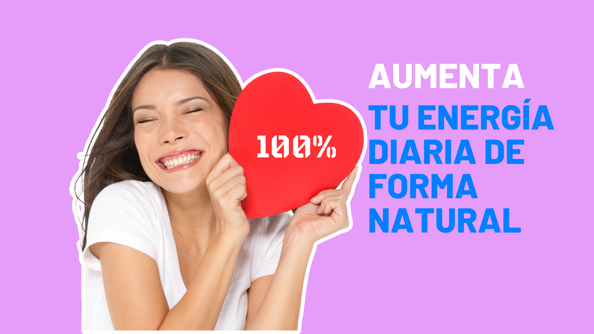 Aumenta tu energía diaria de forma natural