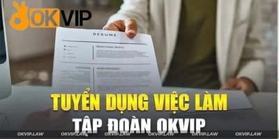 Tuyển dụng Okvip