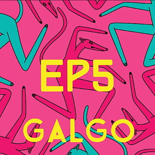 Galgo- EP5