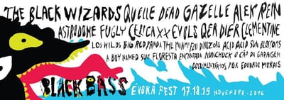 Black Bass - Évora Psich Fest 2017, 3º dia