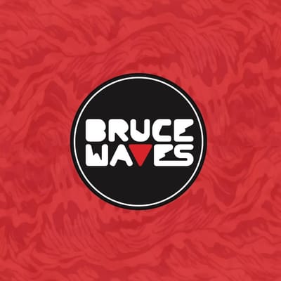 Bruce Waves - Bruce Waves