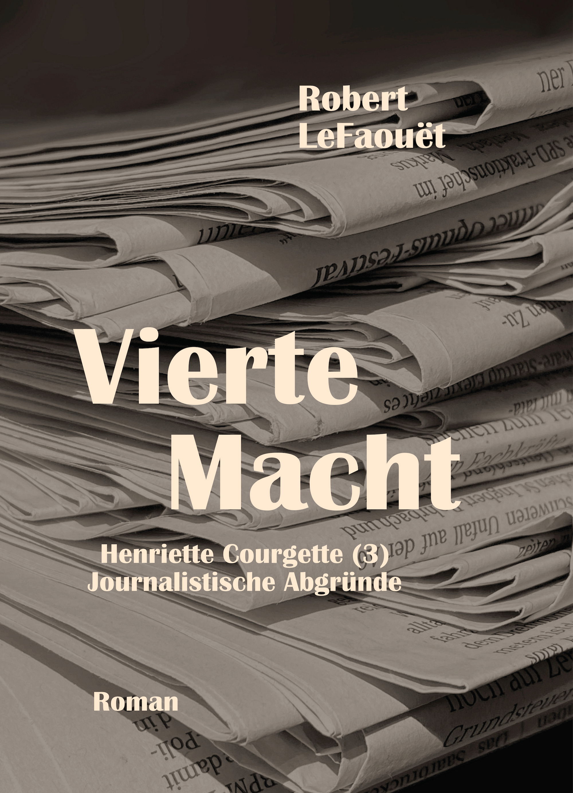 Vierte Macht  —  Henriette Courgette (3): Journalistische Abgründe