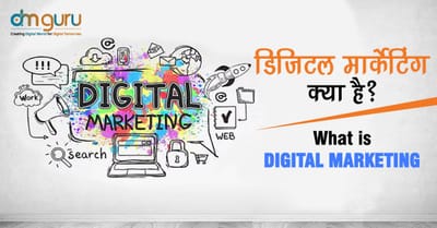 Digital Marketing Kya Hai: Comprehensive Introduction