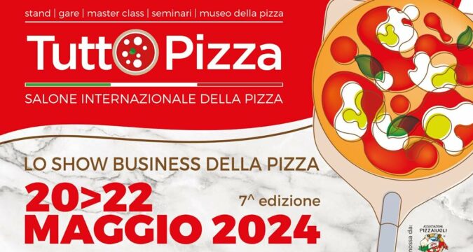 TuttoPizza, dal 20 al 22 maggio alla Mostra D’oltremare di Napoli settima edizione