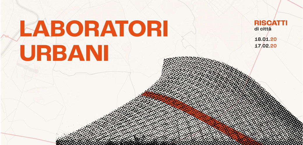 MOSTRA - "Riscatti di città, laboratori urbani", Palazzo Merulana