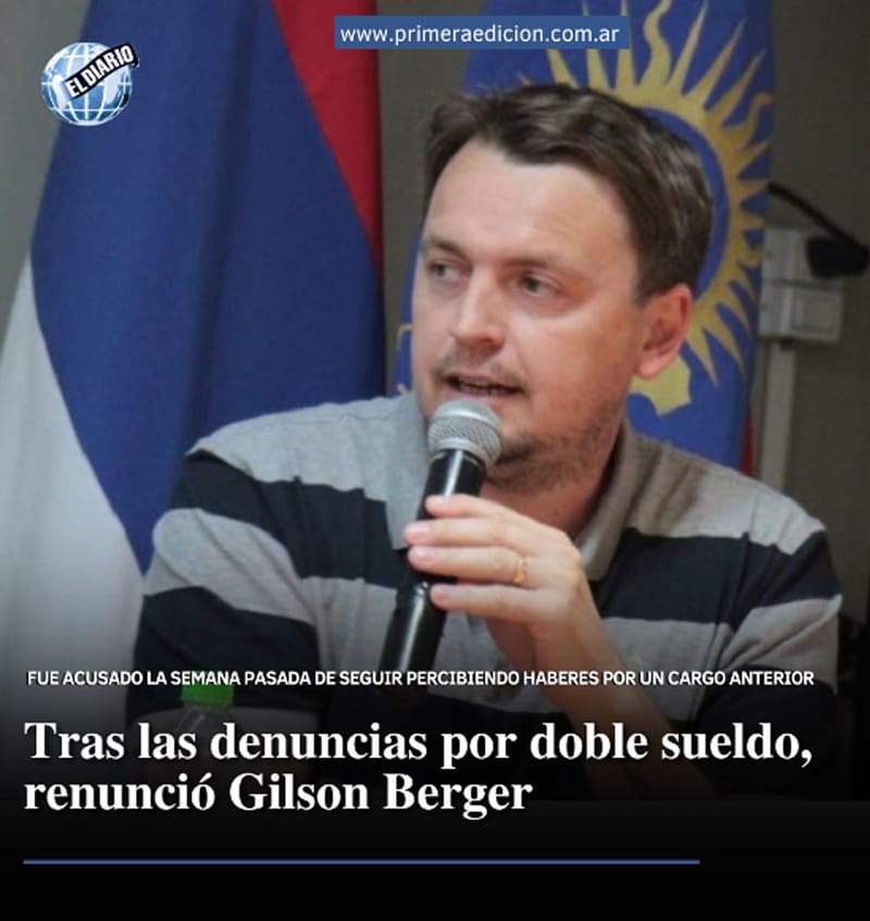 EL RENOVADOR - GILSON BERGER PERCIBÍA DOS SUELDOS? :O