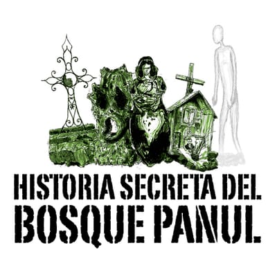 Historia Secreta del Bosque Panul