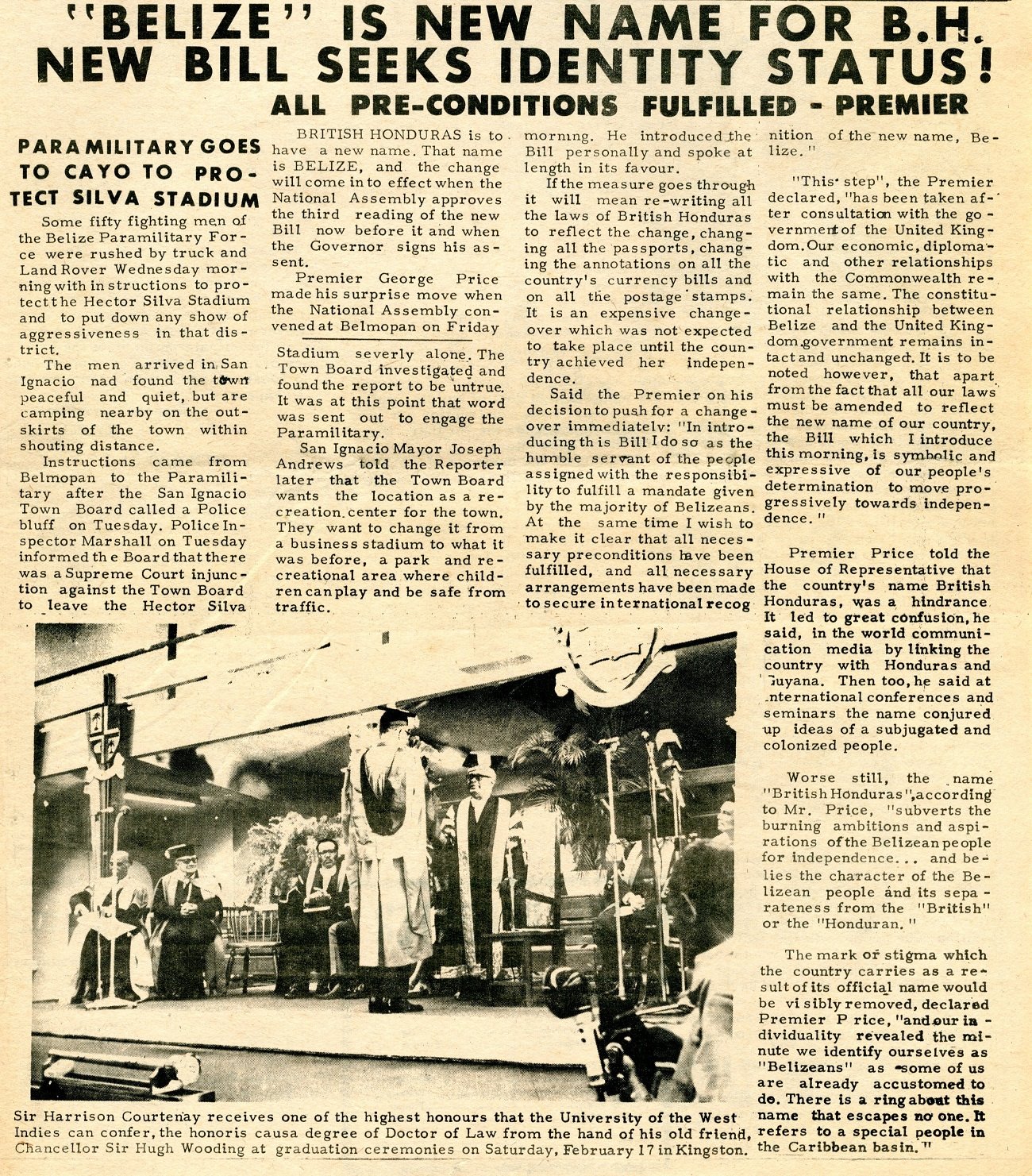 1973 Changing its name to Belize from British Honduras