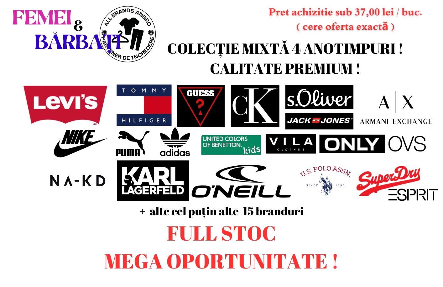 FULL STOC - MULTIBRANDS PREMIUM FEMEI&BĂRBAȚI KARL L. CALVIN K. TOMMY H. VERO, GUESS, RINASCIMENTO + multe alte branduri