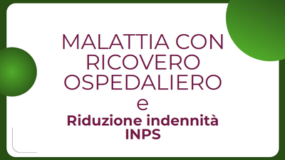 MALATTIA CON RICOVERO OSPEDALIERO