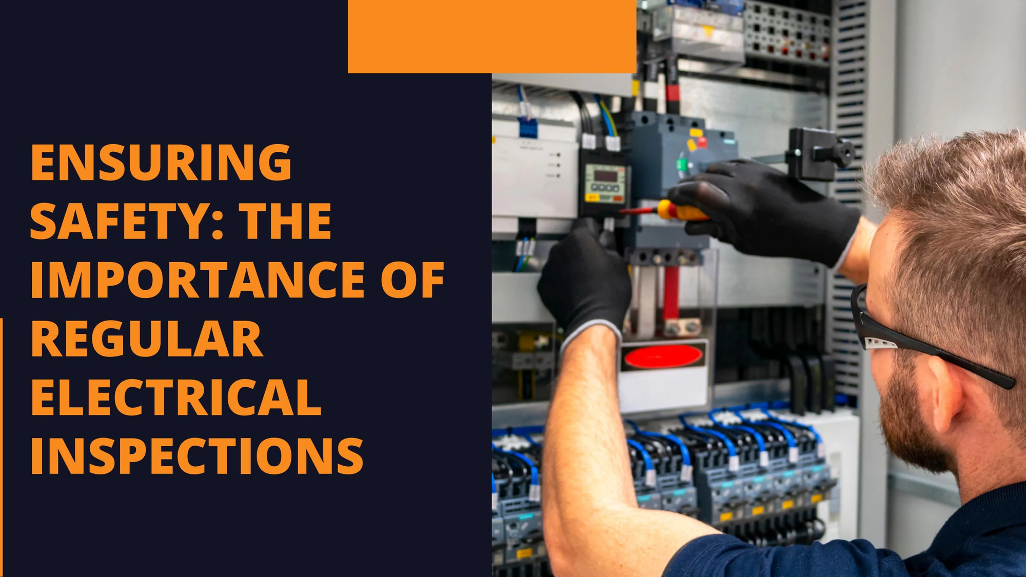 The Importance of Regular Electrical Inspections