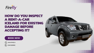 How Do You Inspect A Rent-A-Car Iceland For Existing Damage Before Accepting It?