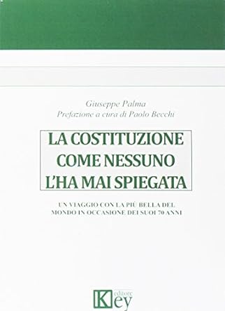 La Costituzione come nessuno l'ha mai spiegata (2017)