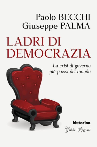 Ladri di democrazia. La crisi di governo più pazza del mondo (2019)