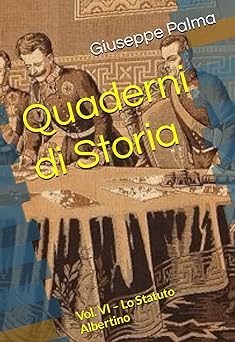 Quaderni di Storia, Vol VI: lo Statuto Albertino (2023)