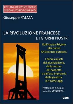 La Rivoluzione francese e i giorni nostri (2013)