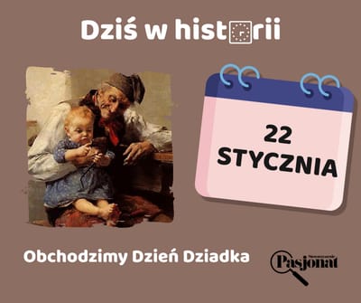 Dziś w historii - 22 stycznia