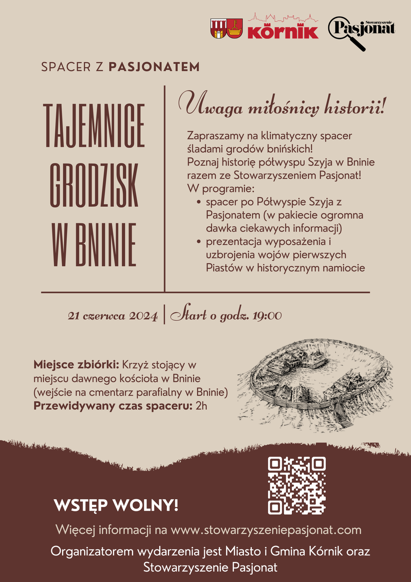 Spacer z Pasjonatem - Tajemnice grodzisk w Bninie