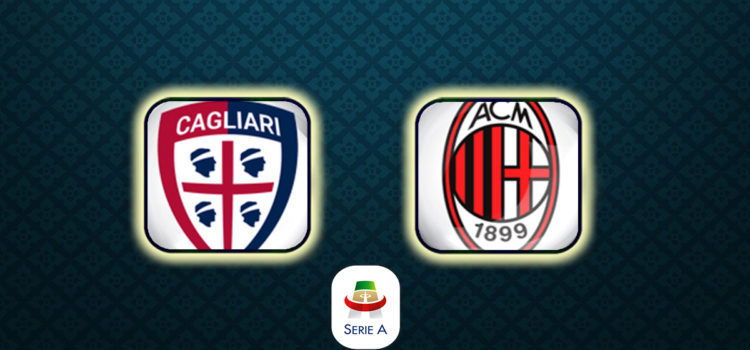 Match Preview: Cagliari vs AC Milan