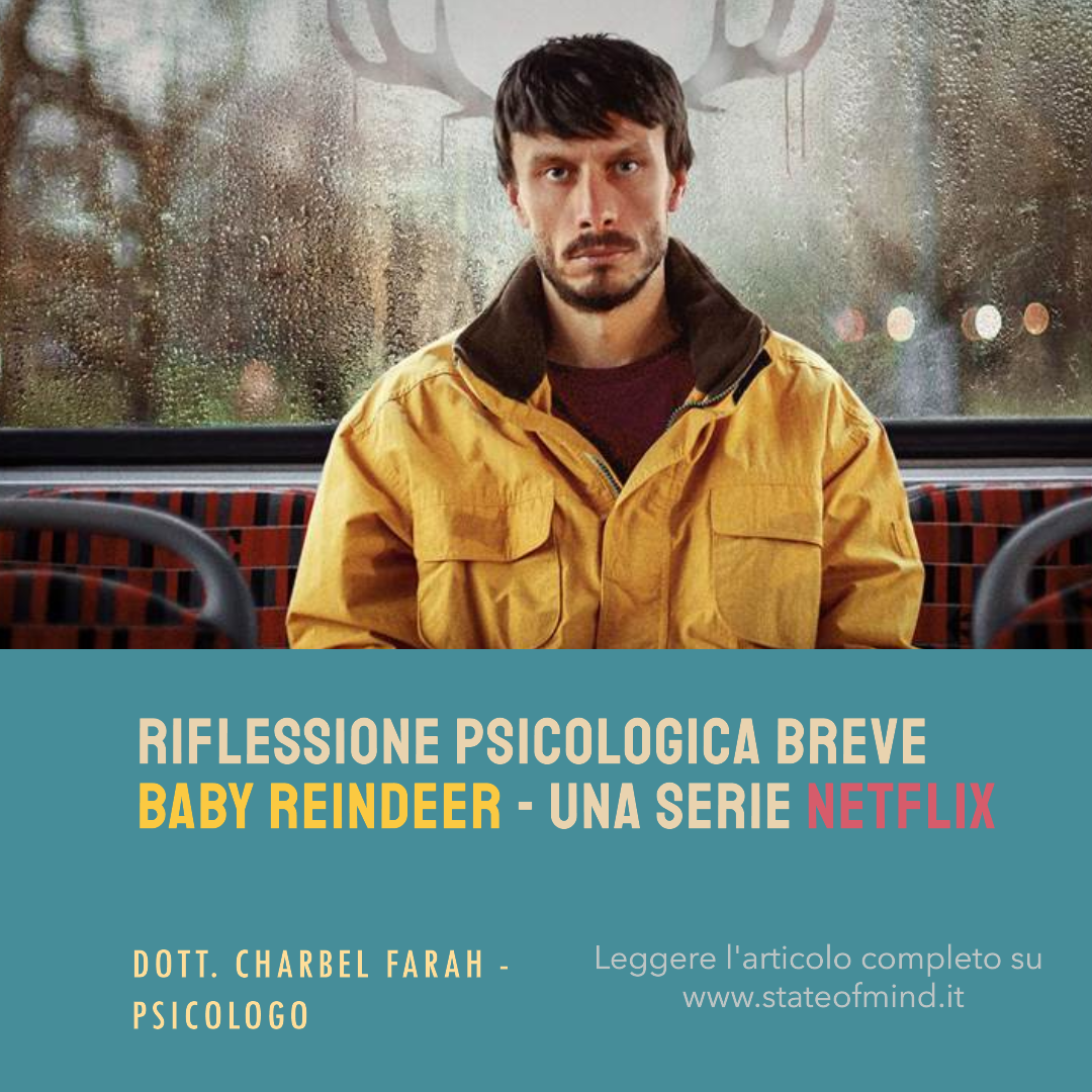 BABY REINDEER - Riflessione Psicologica Breve