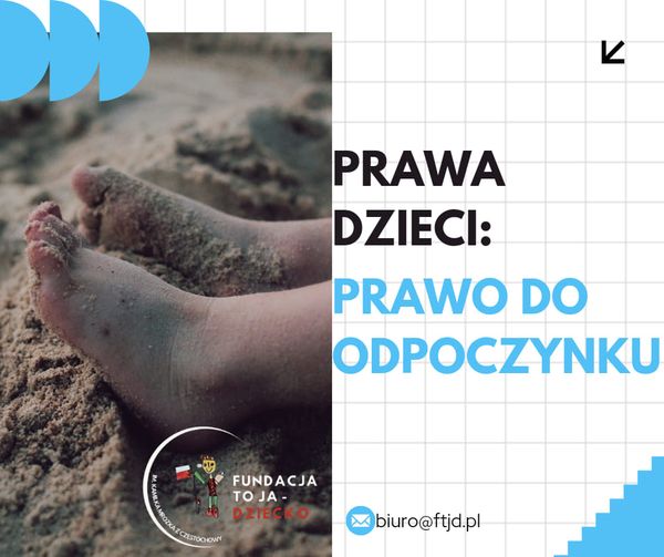 Prawa Dzieci - prawo do odpoczynku