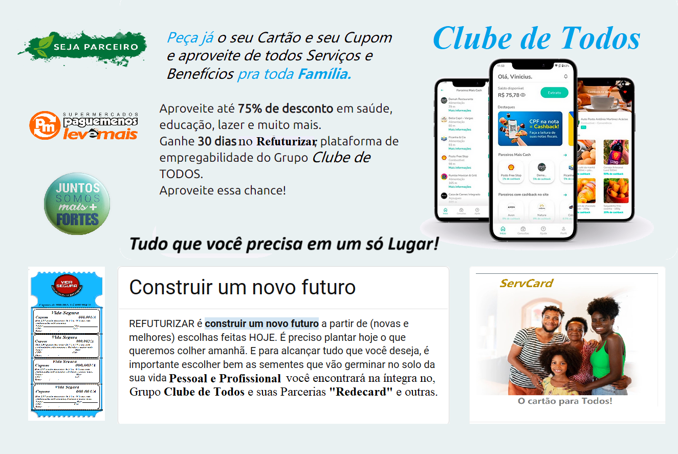 O maior Clube de Serviços e Benefícios do Brasil!