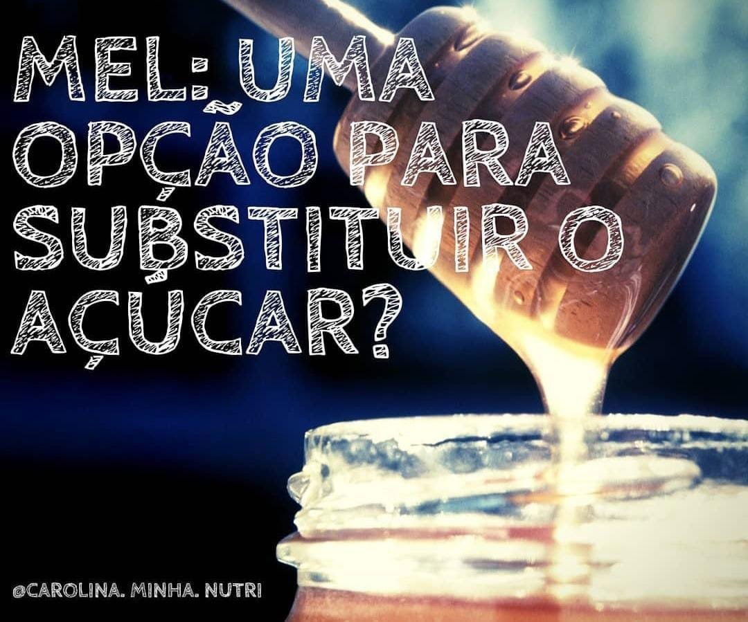 Mel: uma opção para substituir o açúcar?