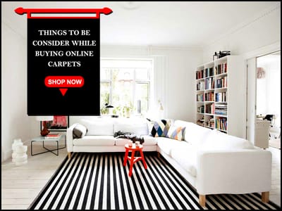 Things to be Consider While Buying Online Carpets