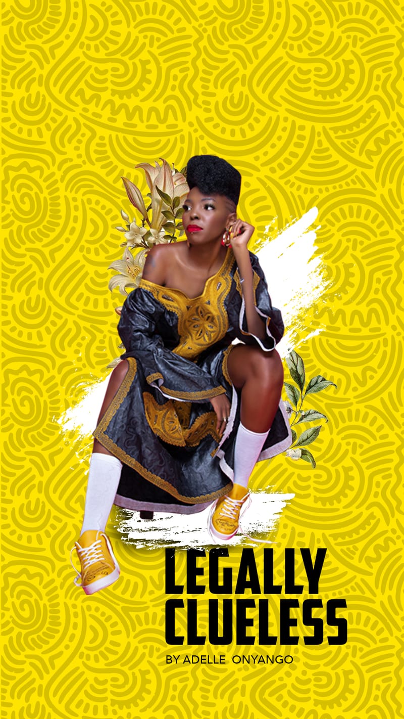 Legally Clueless With Adelle Onyango